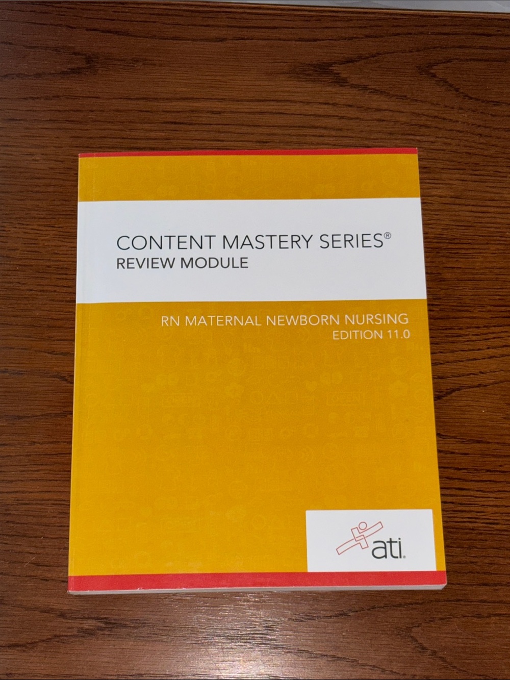 ATI Content Mastery Series Review Module - Yellow